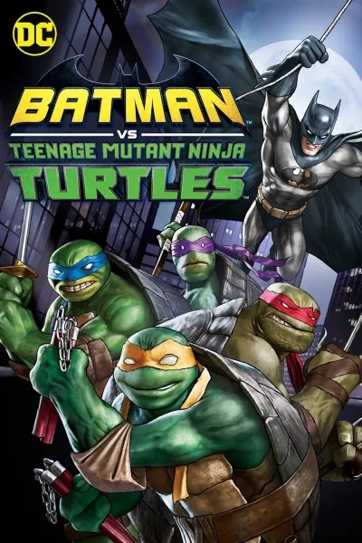  انیمیشن Batman vs Teenage Mutant Ninja Turtles 2019