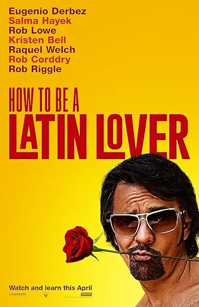  فیلم How to Be a Latin Lover 2017