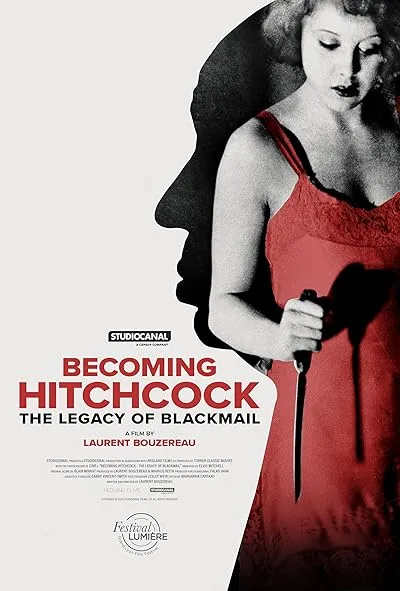  مستند Becoming Hitchcock: The Legacy of Blackmail 2024 -