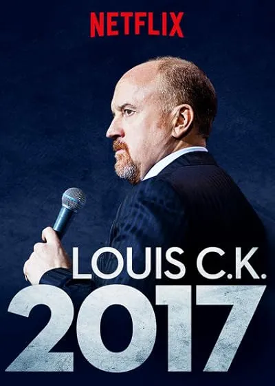  استندآپ کمدی Louis C.K. 2017