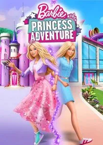 انیمیشن Barbie Princess Adventure 2020
