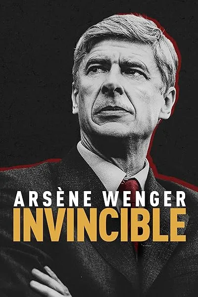  مستند Arsène Wenger: Invincible 2021