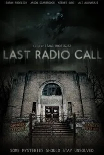 فیلم Last Radio Call 2022