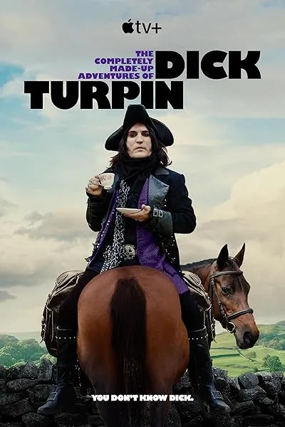  سریال The Completely Made-Up Adventures of Dick Turpin