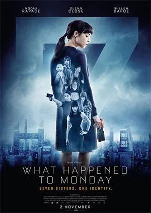  فیلم What Happened to Monday 2017