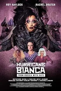  فیلم Hurricane Bianca: From Russia with Hate 2018