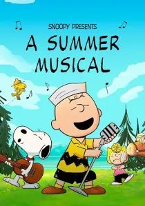 انیمیشن Snoopy Presents: A Summer Musical 2025