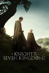 سریال A Knight of the Seven Kingdoms