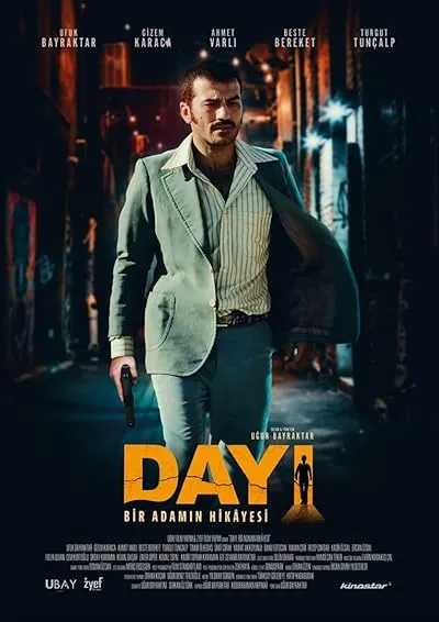 فیلم ترکی Dayi: Bir Adamin Hikayesi