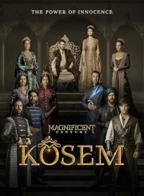 سریال ترکی Muhteşem Yüzyıl: Kösem