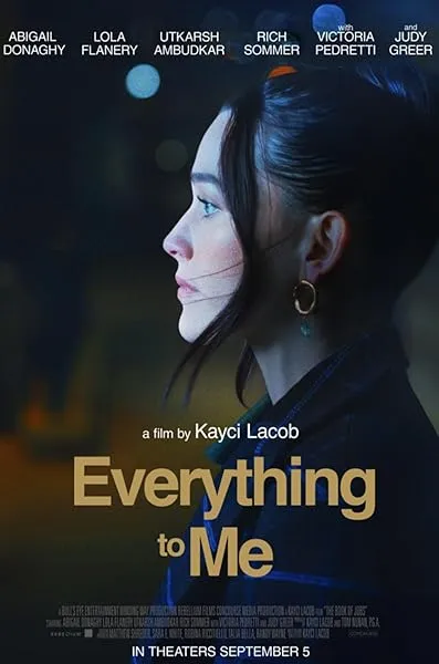 فیلم Everything to Me 2024