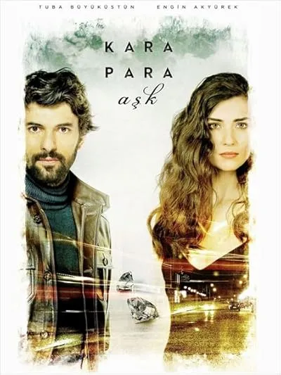 سریال ترکی Kara Para Aşk