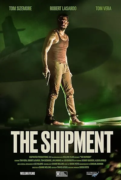 فیلم The Shipment (Narco Sub) 2021