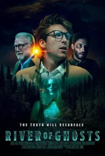 فیلم River of Ghosts 2024