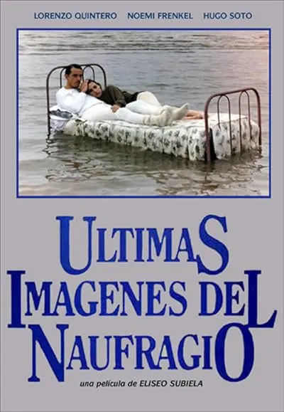  فیلم Last Images of the Shipwreck 1989