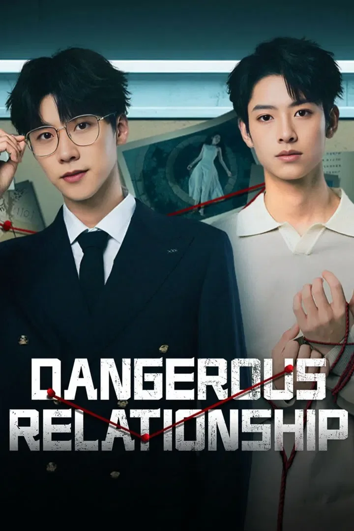 سریال Dangerous Relationship