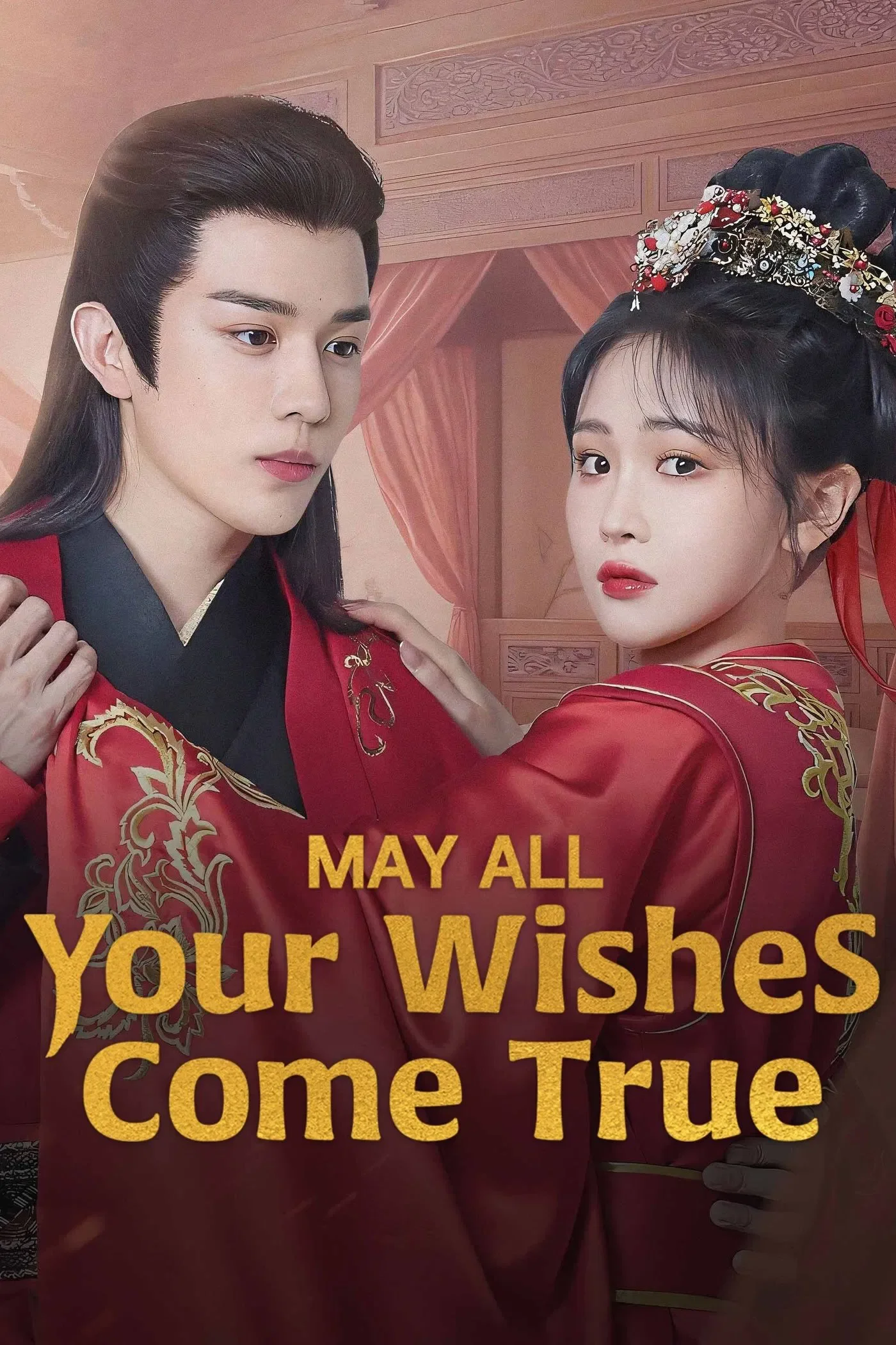 سریال May All Your Wishes Come True