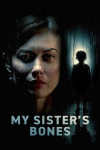 فیلم My Sister’s Bones 2026