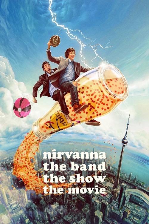 فیلم Nirvanna the Band the Show the Movie 2025