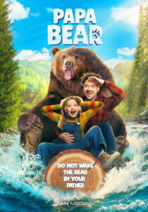 فیلم Papa Bear 2025