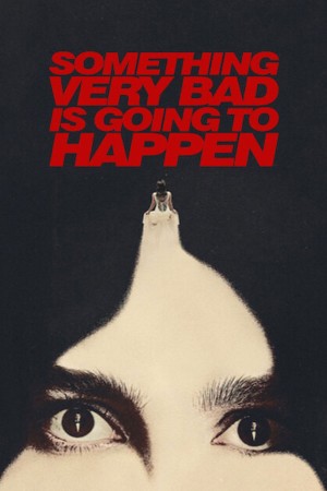 سریال Something Very Bad Is Going to Happen