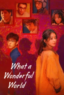 سریال What a Wonderful World