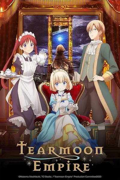انیمه Tearmoon Teikoku Monogatari: Dantoudai kara Hajimaru, Hime no Tensei Gyakuten Story