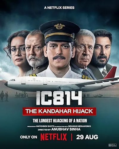  سریال هندی IC 814: The Kandahar Hijack