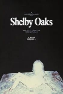 فیلم Shelby Oaks 2024