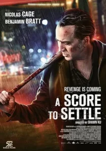  فیلم A Score to Settle 2019