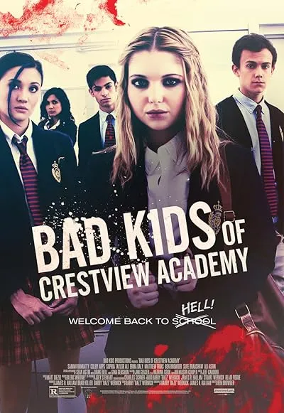فیلم Bad Kids of Crestview Academy 2017