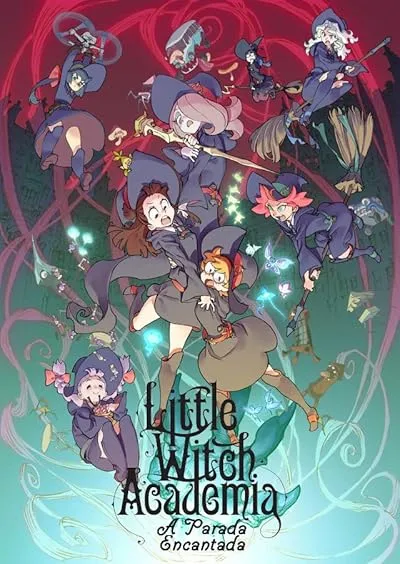 انیمه Little Witch Academia: Mahoujikake no Parade