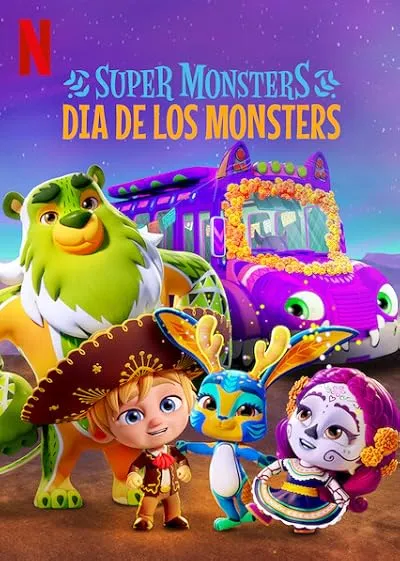 انیمیشن “Super Monsters” Super Monsters: Dia de los Monsters  2020
