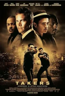  فیلم Takers 2010