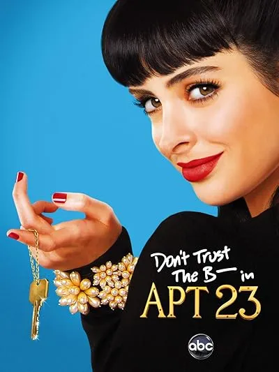  سریال Don't Trust the B---- in Apartment 23