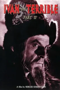 فیلم Ivan the Terrible, Part II: The Boyars’ Plot 1946