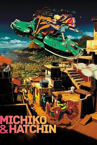 انیمه Michiko to Hatchin