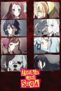 انیمه Zombieland Saga Revenge