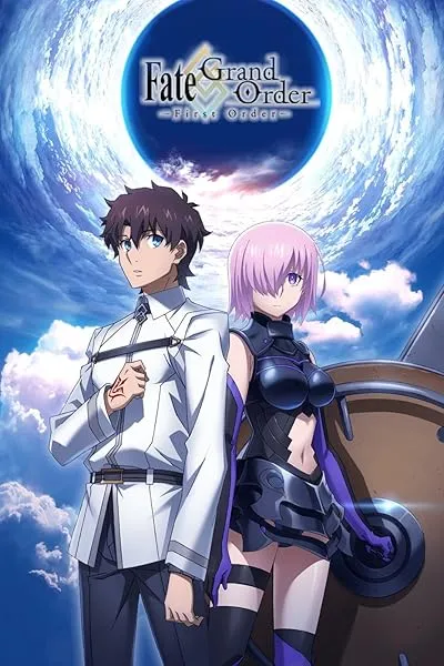 انیمه Fate/Grand Order: First Order