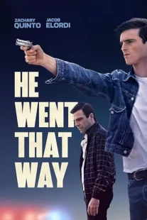  فیلم He Went That Way 2023