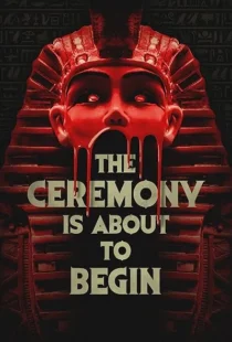 فیلم The Ceremony Is About to Begin 2024