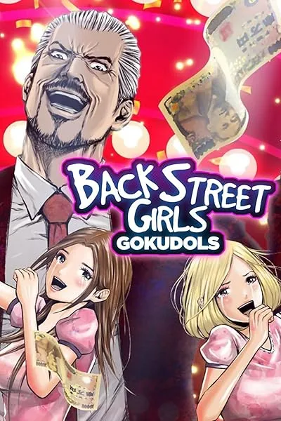 انیمه Back Street Girls: Gokudolls