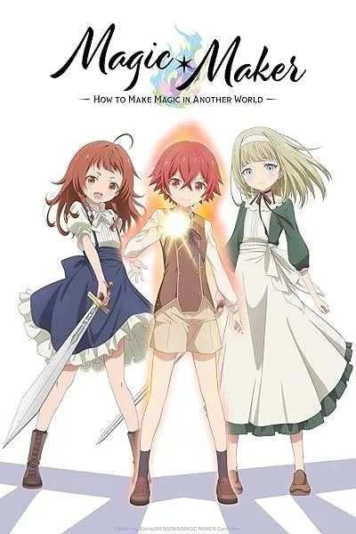 انیمه Magic Maker: Isekai Mahou no Tsukurikata