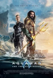  فیلم Aquaman and the Lost Kingdom 2023