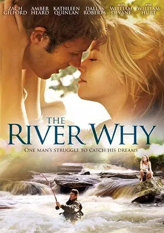  فیلم The River Why 2010
