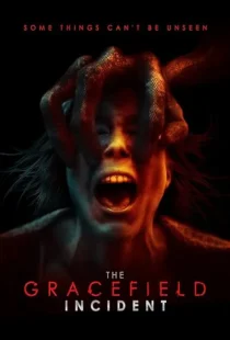  فیلم The Gracefield Incident 2017