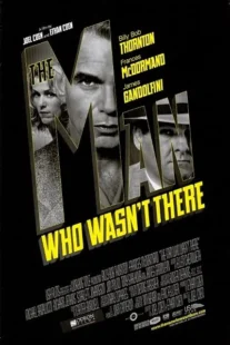 فیلم The Man Who Wasn’t There 2001