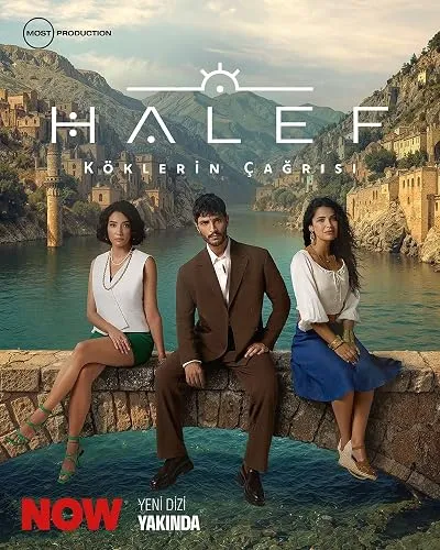 سریال ترکی Halef: Köklerin Çağrısı