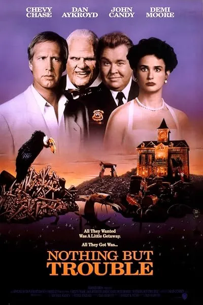 فیلم Nothing But Trouble 1991