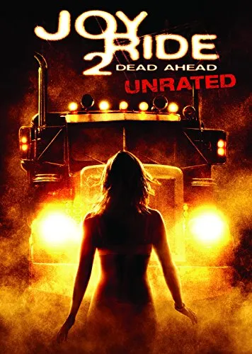  فیلم Joy Ride 2: Dead Ahead 2008
